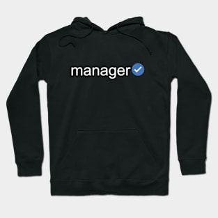 Verified Manager (White Text) Hoodie